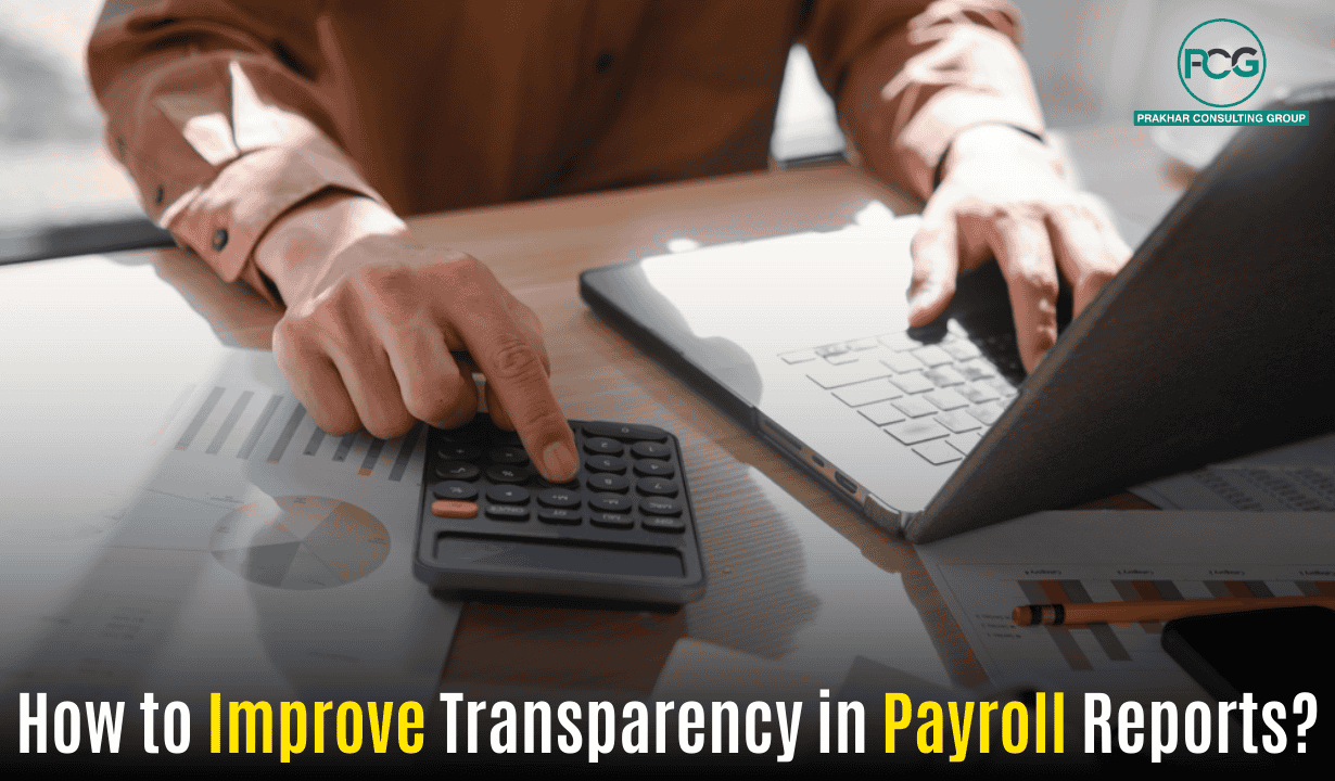 423557471_How to Improve Transparency in Payroll Reports.png